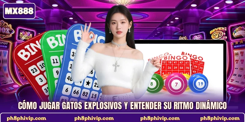 Cómo jugar gatos explosivos y entender su ritmo dinámico