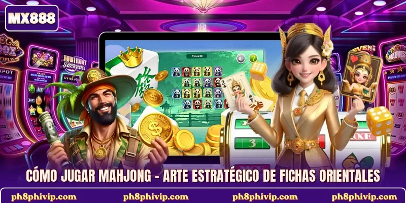 Cómo Jugar Mahjong