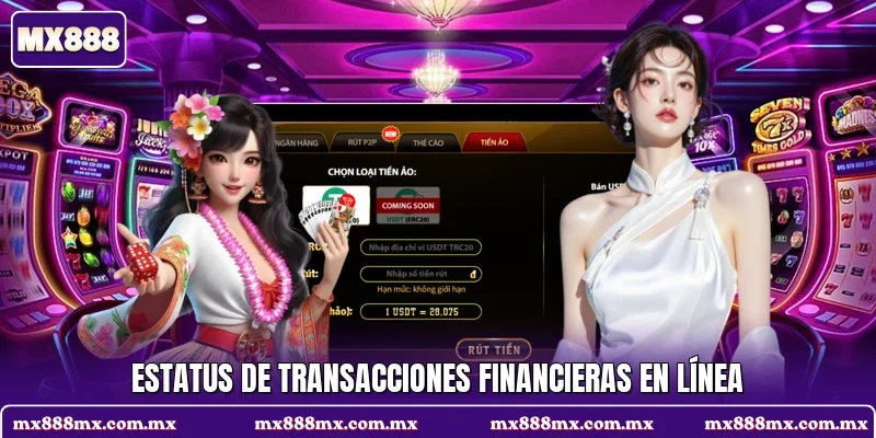 Estatus de transacciones financieras en línea