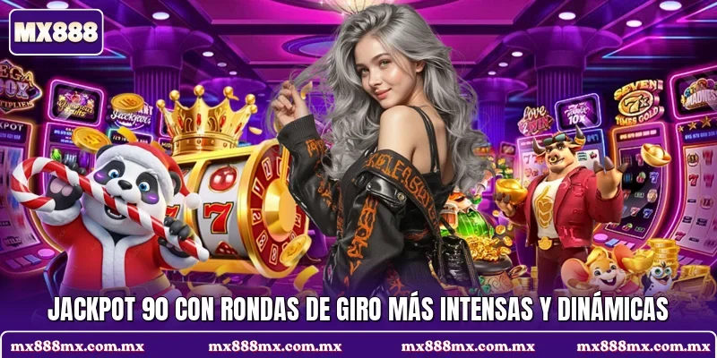 Jackpot 90 con rondas de giro más intensas y dinámicas