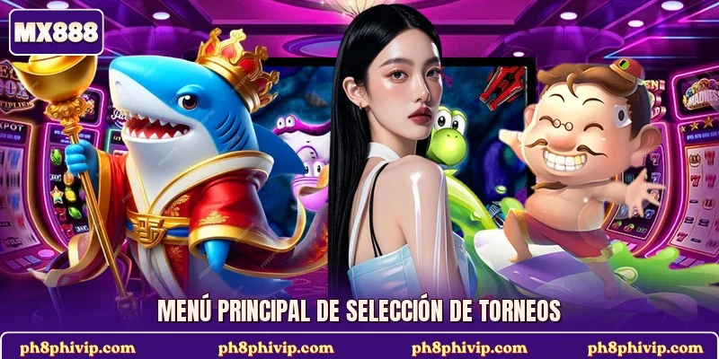 Menú principal de selección de torneos