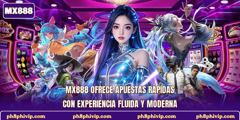 MX888 ofrece apuestas rápidas con experiencia fluida y moderna