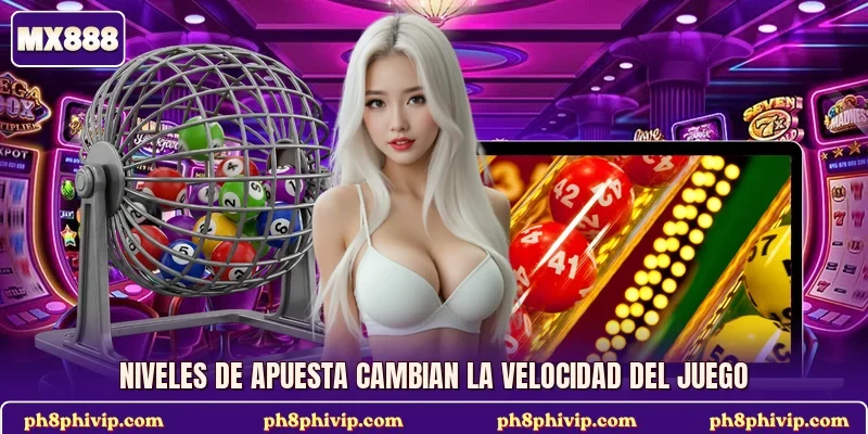 Niveles de apuesta cambian la velocidad del juego