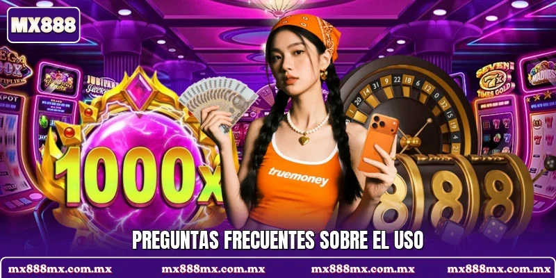 Preguntas frecuentes sobre el uso