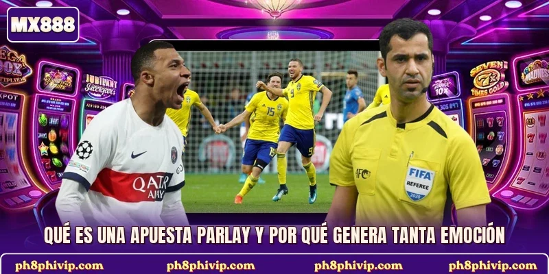 Qué es una apuesta parlay y por qué genera tanta emoción