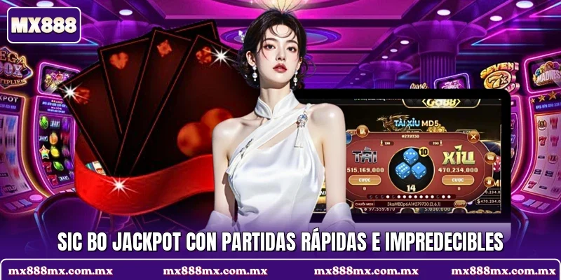 Sic Bo Jackpot con partidas rápidas e impredecibles