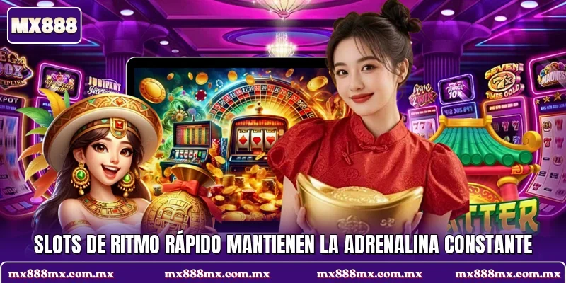 Slots de ritmo rápido mantienen la adrenalina constante