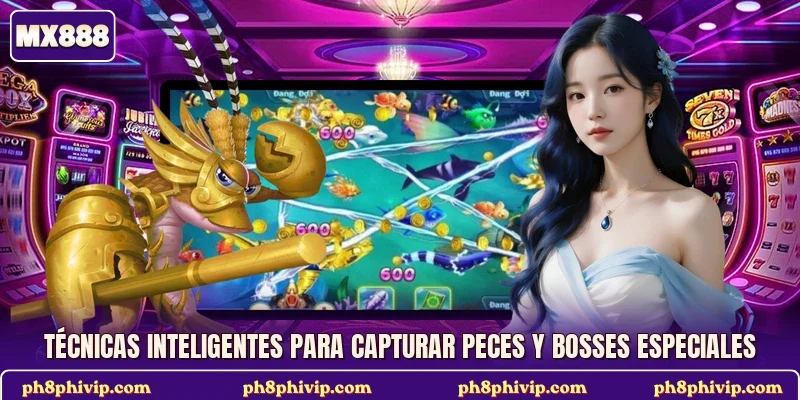 Técnicas inteligentes para capturar peces y bosses especiales