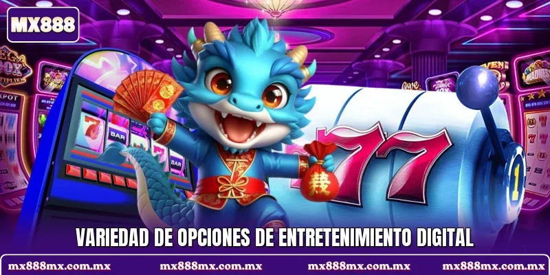 Variedad de opciones de entretenimiento digital